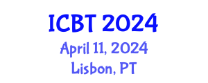 International Conference on Biotechnology (ICBT) April 11, 2024 - Lisbon, Portugal