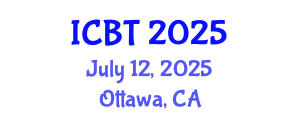 International Conference on Biotechnology (ICBT) July 12, 2025 - Ottawa, Canada