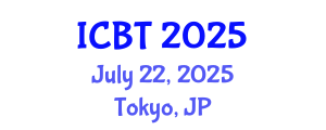 International Conference on Biotechnology (ICBT) July 22, 2025 - Tokyo, Japan