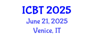 International Conference on Biotechnology (ICBT) June 21, 2025 - Venice, Italy
