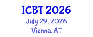 International Conference on Biotechnology (ICBT) July 29, 2026 - Vienna, Austria