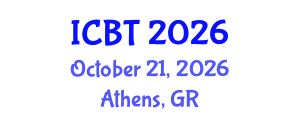 International Conference on Biotechnology (ICBT) October 21, 2026 - Athens, Greece