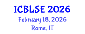 International Conference on Blended Learning and Student Engagement (ICBLSE) February 18, 2026 - Rome, Italy