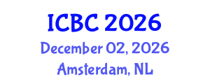 International Conference on Blockchain and Cryptocurrencies (ICBC) December 02, 2026 - Amsterdam, Netherlands International Conference on Blockchain and Cryptocurrencies (ICBC) December 02, 2026 - Amsterdam, Netherlands