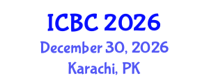 International Conference on Blockchain and Cryptocurrencies (ICBC) December 30, 2026 - Karachi, Pakistan International Conference on Blockchain and Cryptocurrencies (ICBC) December 30, 2026 - Karachi, Pakistan