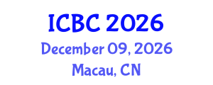 International Conference on Blockchain and Cryptocurrencies (ICBC) December 09, 2026 - Macau, China International Conference on Blockchain and Cryptocurrencies (ICBC) December 09, 2026 - Macau, China