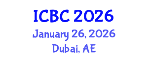 International Conference on Blockchain and Cryptocurrencies (ICBC) January 26, 2026 - Dubai, United Arab Emirates International Conference on Blockchain and Cryptocurrencies (ICBC) January 26, 2026 - Dubai, United Arab Emirates