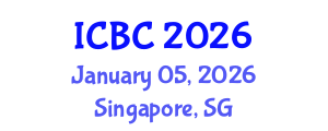 International Conference on Blockchain and Cryptocurrencies (ICBC) January 05, 2026 - Singapore, Singapore International Conference on Blockchain and Cryptocurrencies (ICBC) January 05, 2026 - Singapore, Singapore