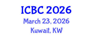 International Conference on Blockchain and Cryptocurrencies (ICBC) March 23, 2026 - Kuwait, Kuwait International Conference on Blockchain and Cryptocurrencies (ICBC) March 23, 2026 - Kuwait, Kuwait