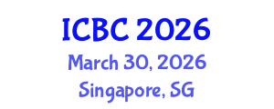 International Conference on Blockchain and Cryptocurrencies (ICBC) March 30, 2026 - Singapore, Singapore International Conference on Blockchain and Cryptocurrencies (ICBC) March 30, 2026 - Singapore, Singapore