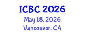 International Conference on Blockchain and Cryptocurrencies (ICBC) May 18, 2026 - Vancouver, Canada International Conference on Blockchain and Cryptocurrencies (ICBC) May 18, 2026 - Vancouver, Canada