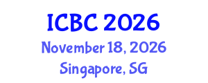 International Conference on Blockchain and Cryptocurrencies (ICBC) November 18, 2026 - Singapore, Singapore International Conference on Blockchain and Cryptocurrencies (ICBC) November 18, 2026 - Singapore, Singapore