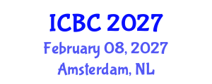 International Conference on Blockchain and Cryptocurrencies (ICBC) February 08, 2027 - Amsterdam, Netherlands International Conference on Blockchain and Cryptocurrencies (ICBC) February 08, 2027 - Amsterdam, Netherlands