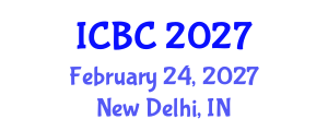 International Conference on Blockchain and Cryptocurrencies (ICBC) February 24, 2027 - New Delhi, India International Conference on Blockchain and Cryptocurrencies (ICBC) February 24, 2027 - New Delhi, India