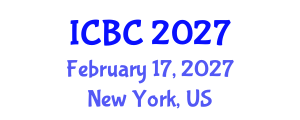 International Conference on Blockchain and Cryptocurrencies (ICBC) February 17, 2027 - New York, United States International Conference on Blockchain and Cryptocurrencies (ICBC) February 17, 2027 - New York, United States