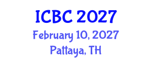 International Conference on Blockchain and Cryptocurrencies (ICBC) February 10, 2027 - Pattaya, Thailand International Conference on Blockchain and Cryptocurrencies (ICBC) February 10, 2027 - Pattaya, Thailand