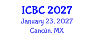 International Conference on Blockchain and Cryptocurrencies (ICBC) January 23, 2027 - Cancún, Mexico International Conference on Blockchain and Cryptocurrencies (ICBC) January 23, 2027 - Cancún, Mexico