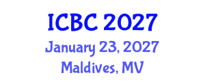 International Conference on Blockchain and Cryptocurrencies (ICBC) January 23, 2027 - Maldives, Maldives International Conference on Blockchain and Cryptocurrencies (ICBC) January 23, 2027 - Maldives, Maldives
