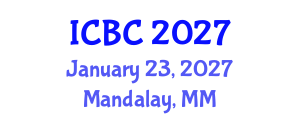 International Conference on Blockchain and Cryptocurrencies (ICBC) January 23, 2027 - Mandalay, Myanmar International Conference on Blockchain and Cryptocurrencies (ICBC) January 23, 2027 - Mandalay, Myanmar