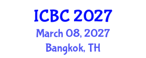 International Conference on Blockchain and Cryptocurrencies (ICBC) March 08, 2027 - Bangkok, Thailand