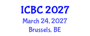 International Conference on Blockchain and Cryptocurrencies (ICBC) March 24, 2027 - Brussels, Belgium International Conference on Blockchain and Cryptocurrencies (ICBC) March 24, 2027 - Brussels, Belgium
