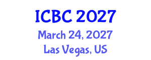 International Conference on Blockchain and Cryptocurrencies (ICBC) March 24, 2027 - Las Vegas, United States International Conference on Blockchain and Cryptocurrencies (ICBC) March 24, 2027 - Las Vegas, United States