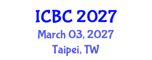 International Conference on Blockchain and Cryptocurrencies (ICBC) March 03, 2027 - Taipei, Taiwan International Conference on Blockchain and Cryptocurrencies (ICBC) March 03, 2027 - Taipei, Taiwan