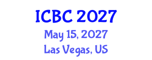 International Conference on Blockchain and Cryptocurrencies (ICBC) May 15, 2027 - Las Vegas, United States International Conference on Blockchain and Cryptocurrencies (ICBC) May 15, 2027 - Las Vegas, United States
