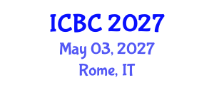 International Conference on Blockchain and Cryptocurrencies (ICBC) May 03, 2027 - Rome, Italy International Conference on Blockchain and Cryptocurrencies (ICBC) May 03, 2027 - Rome, Italy