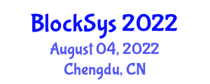 International Conference on Blockchain and Trustworthy Systems (BlockSys) August 04, 2022 - Chengdu, China