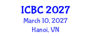 International Conference on Bone and Cartilage (ICBC) March 10, 2027 - Hanoi, Vietnam International Conference on Bone and Cartilage (ICBC) March 10, 2027 - Hanoi, Vietnam