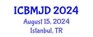 International Conference on Bone, Muscle and Joint Diseases (ICBMJD) August 15, 2024 - Istanbul, Turkey