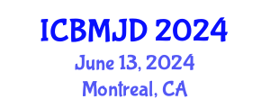 International Conference on Bone, Muscle and Joint Diseases (ICBMJD) June 13, 2024 - Montreal, Canada