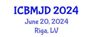 International Conference on Bone, Muscle and Joint Diseases (ICBMJD) June 20, 2024 - Riga, Latvia