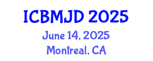 International Conference on Bone, Muscle and Joint Diseases (ICBMJD) June 14, 2025 - Montreal, Canada