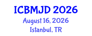 International Conference on Bone, Muscle and Joint Diseases (ICBMJD) August 16, 2026 - Istanbul, Turkey