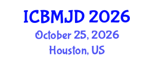 International Conference on Bone, Muscle and Joint Diseases (ICBMJD) October 25, 2026 - Houston, United States International Conference on Bone, Muscle and Joint Diseases (ICBMJD) October 25, 2026 - Houston, United States