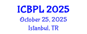 International Conference on Books, Publishing, and Libraries (ICBPL) October 25, 2025 - Istanbul, Turkey