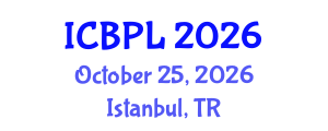 International Conference on Books, Publishing, and Libraries (ICBPL) October 25, 2026 - Istanbul, Turkey