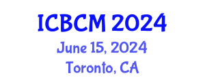International Conference on Botanical and Complementary Medicine (ICBCM) June 15, 2024 - Toronto, Canada