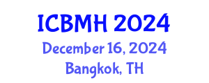 International Conference on Botanical Medicine and Homeopathy (ICBMH) December 16, 2024 - Bangkok, Thailand