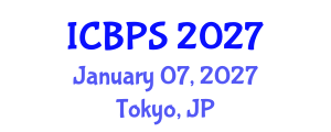 International Conference on Botany and Plant Science (ICBPS) January 07, 2027 - Tokyo, Japan International Conference on Botany and Plant Science (ICBPS) January 07, 2027 - Tokyo, Japan