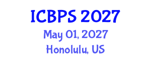 International Conference on Botany and Plant Science (ICBPS) May 01, 2027 - Honolulu, United States International Conference on Botany and Plant Science (ICBPS) May 01, 2027 - Honolulu, United States
