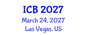 International Conference on Botany (ICB) March 24, 2027 - Las Vegas, United States International Conference on Botany (ICB) March 24, 2027 - Las Vegas, United States