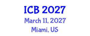 International Conference on Botany (ICB) March 11, 2027 - Miami, United States International Conference on Botany (ICB) March 11, 2027 - Miami, United States