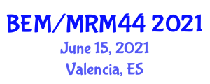 International Conference on Boundary Elements and other Mesh Reduction Methods (BEM/MRM44) June 15, 2021 - Valencia, Spain