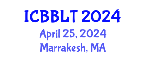 International Conference on Brain-Based Learning and Teaching (ICBBLT) April 25, 2024 - Marrakesh, Morocco