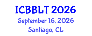 International Conference on Brain-Based Learning and Teaching (ICBBLT) September 16, 2026 - Santiago, Chile International Conference on Brain-Based Learning and Teaching (ICBBLT) September 16, 2026 - Santiago, Chile