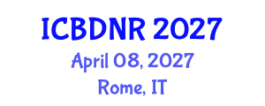 International Conference on Brain Disorders and Neural Regeneration (ICBDNR) April 08, 2027 - Rome, Italy International Conference on Brain Disorders and Neural Regeneration (ICBDNR) April 08, 2027 - Rome, Italy