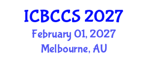 International Conference on Breast Cancer and Cancer Science (ICBCCS) February 01, 2027 - Melbourne, Australia International Conference on Breast Cancer and Cancer Science (ICBCCS) February 01, 2027 - Melbourne, Australia